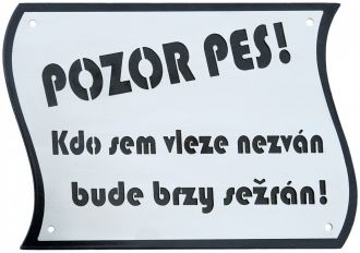 Pozor pes II - Bezpečnostní cedulka