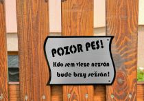 Pozor pes II - Bezpečnostní cedulka